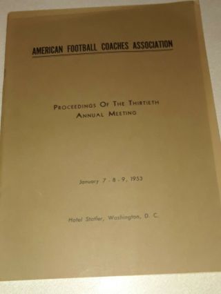 American Football Coaches Association Proceedings Of 30th Annual Meetings 1953