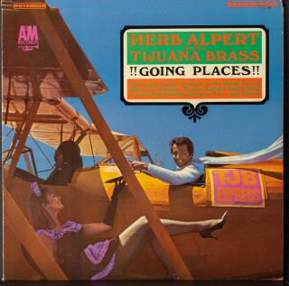 Herb Albert And The Tj Brass - Going Places - Vintage Vinyl Lp - 1965 - -