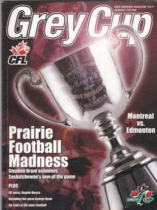 2003 Cfl Grey Cup Program,  Montreal Alouettes - - Edmonton Eskimos
