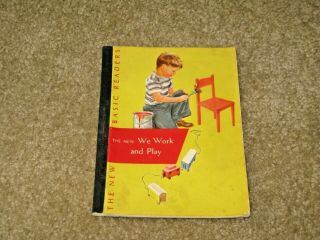 Vintage Dick And Jane Book The We Work And Play