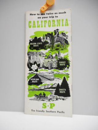 Vintage - California - Southern Pacific Travel Brochure - Printed In Usa 1952