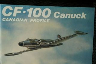 Cold War Canada Cf 100 Canuck Canadian Profile No 3 Reference Book