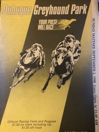 Dubuque Greyhound Program September 2,  1990