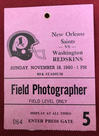Washington Redskins Field Photographer Pass For Rfk Stadium.  Vs Saints 11 - 18 - 90
