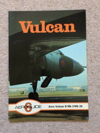 Aero Guide 6 - Avro Vulcan B Mk 2 / Mk 2k