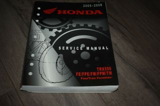 2005 2006 2007 2008 Honda Trx500 Fe/fpe/fm/tm Fourtrax Foreman Atv Service Book