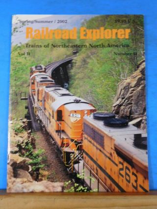 Railroad Explorer 5 2002 Spring Sum Vol 2 2 Trains Of Northeastern North Ameri