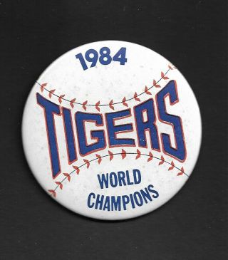 1984 Detroit Tigers World Champions Pinback Button
