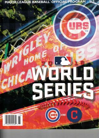 Official 2016 World Series Program Between The Chicago Cubs & Cleveland Indians -