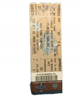 2003 Florida Marlins World Series Ticket Game 3 Yankees Marlins With Sleeve