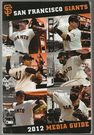 2012 San Francisco Giants Baseball Media Guide - World Series Champions