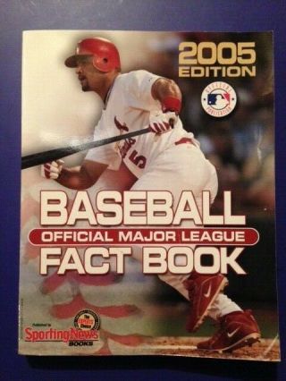 The Sporting News 2005 Official Major League Baseball Fact Book