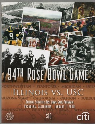2008 94th Rose Bowl Game Program: Illinois Vs Usc (ncaa Big 10 Pac10)