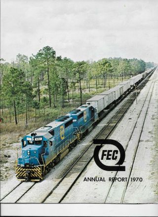 1970 Florida East Coast Railway Railroad Company Annual Report