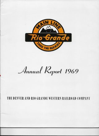 1969 Denver And Rio Grande Western Railroad Company Annual Report