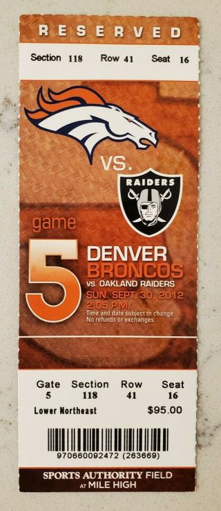 Denver Broncos Oakland Raiders Football Full Ticket 9/30 2012 Manning 3 Td Stub