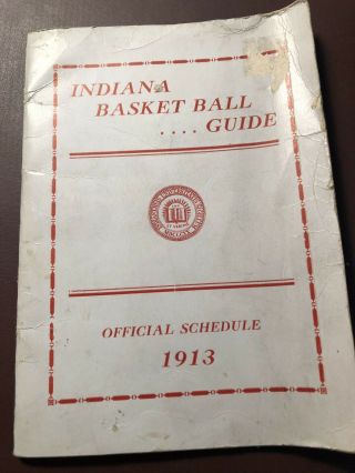 1913 Indiana Basketball Guide Official Schedule Good Shape Neat Iu Fan Piece