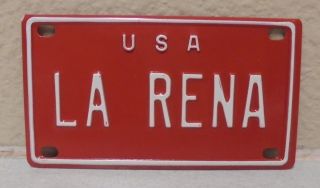 Vintage Mini Usa La Rena License Plate Name Tag Sign Bicycle Vanity