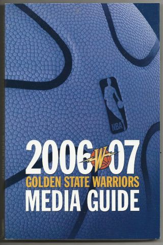 2006 - 07 Golden State Warriors Nba Basketball Media Guide Record Book