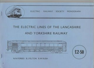 1976 Electric Lines Of The Lancashire And Yorkshire Railway Booklet Railroadiana