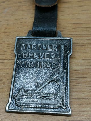 Vintage Metal Watch Fob W/ Leather Strap - Machinery Gardner Denver Air Trac
