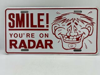 Vintage 1970’s Smile You’re On Radar Nos Embossed Aluminum Vanity License Plate