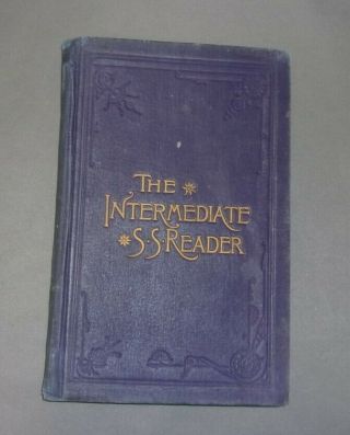 1888 The Intermediate Sunday School Reader - Antique - Lds Mormon Salt Lake Utah