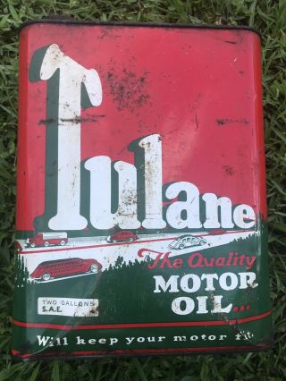Tulane Two Gallon Oil Can Advertising Sign Car Antique Vintage Gas