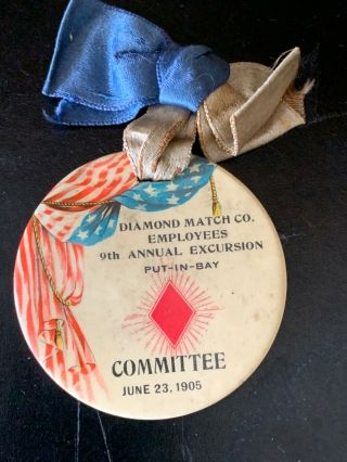 Antique Vintage Diamond Match Co 1905 Badge At Put In Bay