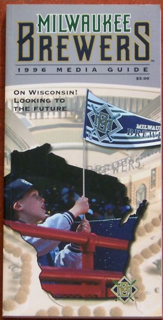 1996 Milwaukee Brewers Baseball Media Guide