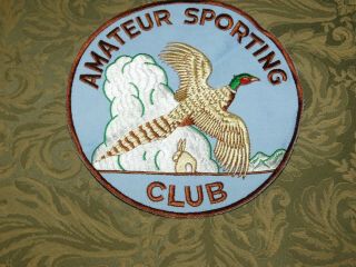 Vintage Embroidered Amateur Sporting Club With Pheasant Patch 9 "