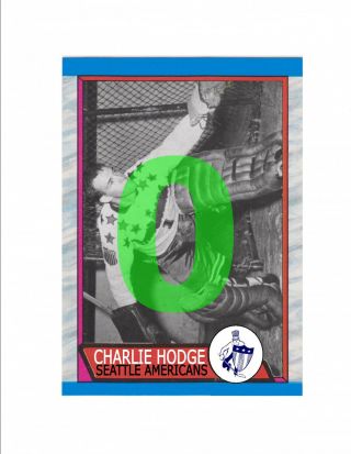 Seattle Americans Charlie Hodge Goalie Custom Made Fun Hockey Card