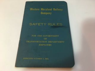 1934 Western Maryland Railway Company Safety Rules Government Of Transportation