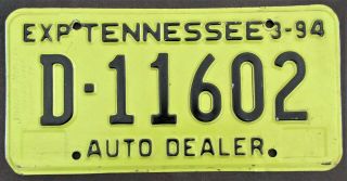 1993/94 Tennessee Dealer License Plate D - 11602