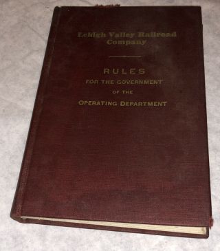 1940 Lv Lehigh Valley Railroad Company Rules Goverment Operating Department Book