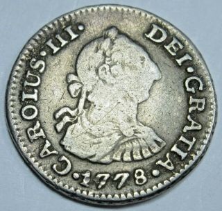 1778 Mexico Silver 1/2 Reales Antique 1700 