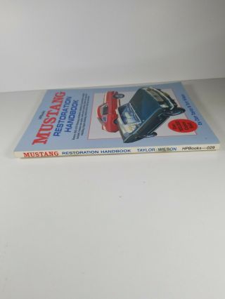Mustang Restoration Handbook 1965 - 1970 HP Books Don Taylor Tom Wilson 3