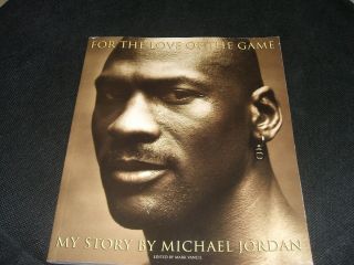 Jordan For The Love Of The Game: My Story By Michael Jordan And Mark Vancil