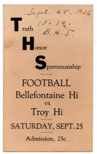 Oh Ohio Bellefontaine Vs.  Troy High School Football Ticket 1926