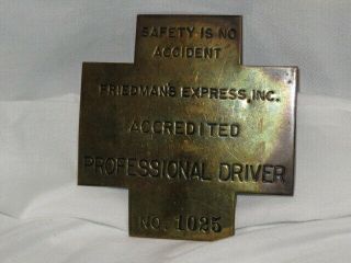 Trucking Company Safe Driver Pin Large Brass Common Carrier Friedman 