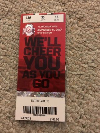 2017 Ohio State Buckeyes Vs Michigan State Spartans Football Ticket Stub 11/11