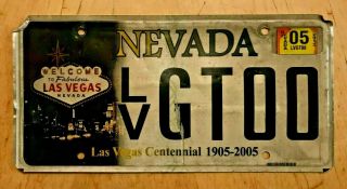 Nevada Las Vegas Centennial 1905 2005 License Plate " Lv G Too " Nv Gt Oo