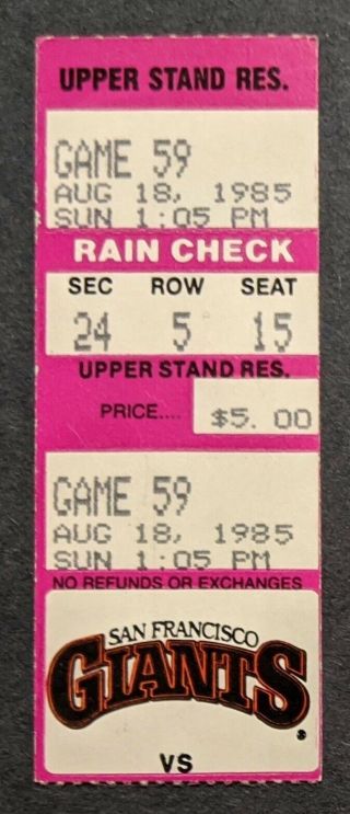 1985 San Francisco Giants Ticket Stub Vs Los Angeles Dodgers 8/16