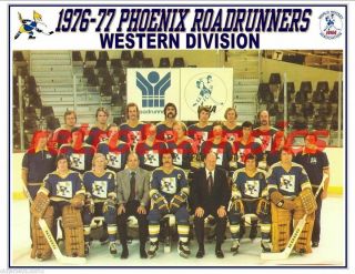 1976 - 77 Wha Phoenix Roadrunners Reprint Hockey Team Photo