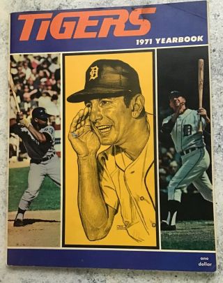 Detroit Tigers 1971 Yearbook Billy Martin Al Kaline Willie Horton Norm Cash Vg,