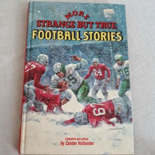 Vintage Hardcover More Strange But True Football Stories Zander Hollander,  1973