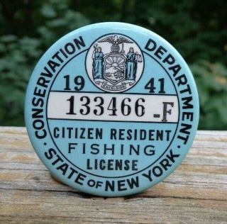 Vintage 1941 State Of York Citizen Resident Fishing License Pinback Button