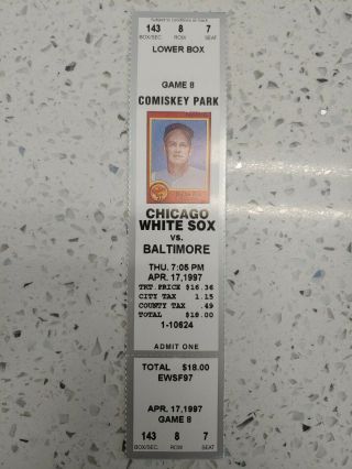 4/17/97 Baltimore Orioles At Chicago White Sox Full Ticket Stub Mike Mussina Win