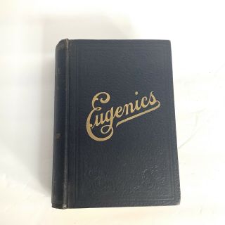 Antique Book Eugenics The Science Of Human Life And Twilight Sleep 1917