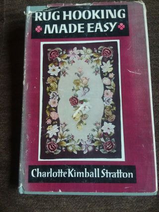 Vintage Rug Hooking Made Easy Stratton Technique Design Pattern Instruction 1955